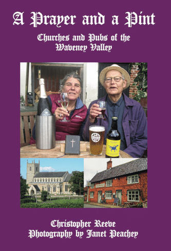 A Prayer and a Pint - Churches and Pubs of the Waveney Valley